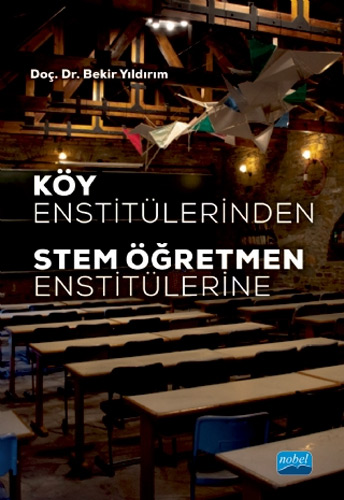 Köy Enstitülerinden Stem Öğretmen Enstitülerine