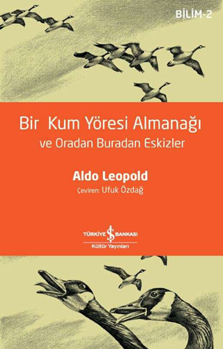 Bir Kum Yöresi Almanağı ve Oradan Buradan Eskizler