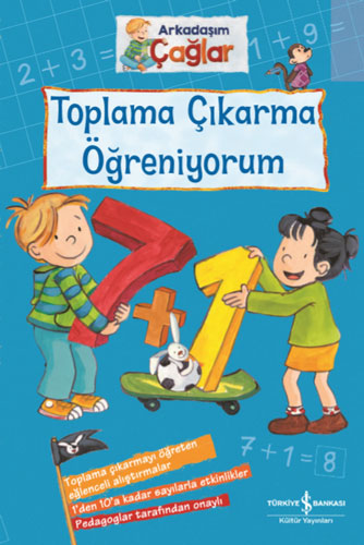 Arkadaşım Çağlar - Toplama Çıkarma Öğreniyorum