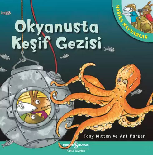 Harika Hayvanlar - Okyanusta Keşif Gezisi 