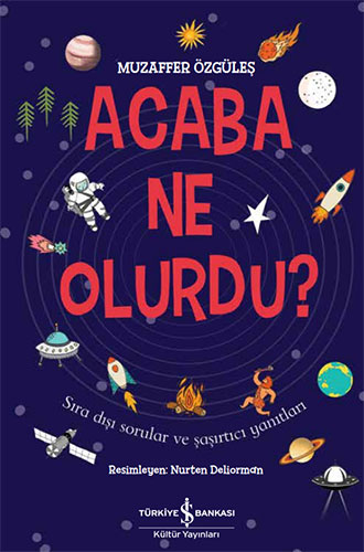 Acaba Ne Olurdu?