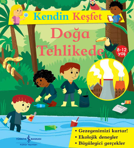 Kendin Keşfet - Doğa Tehlikede