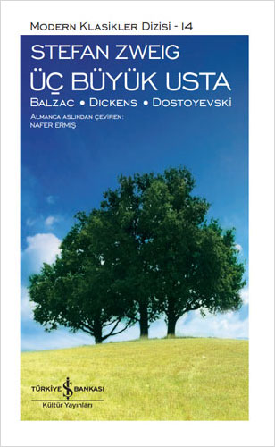 Üç Büyük Usta - Balzac-Dickens-Dostoyevski (Ciltli)