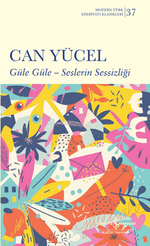 Güle Güle - Seslerin Sessizliği