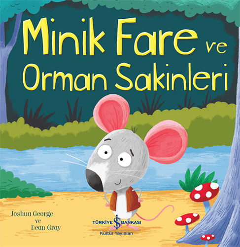 Minik Fare ve Orman Sakinleri