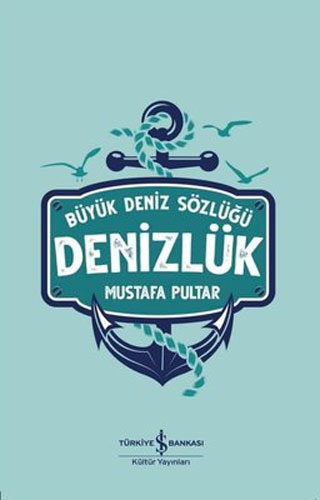 Denizlük - Büyük Deniz Sözlüğü (Ciltli)