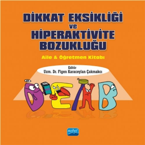 Dikkat Eksikliği ve Hiperaktivite Bozukluğu