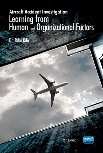 Aircraft Accident Investigation: Learning from Human and Organizational Factors