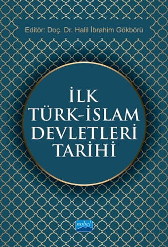 İlk Türk - İslam Devletleri Tarihi