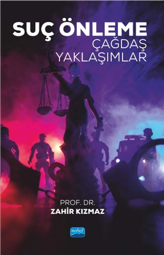 Suç Önleme - Çağdaş Yaklaşımlar