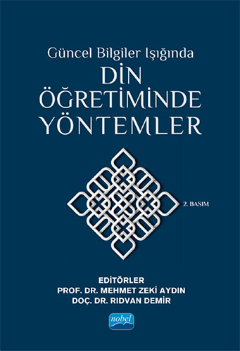 Güncel Bilgiler Işığında Din Öğretiminde Yöntemler