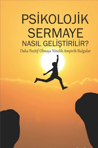 Psikolojik Sermaye Nasıl Geliştirilir?