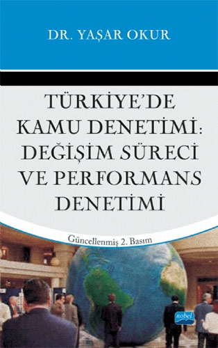 Türkiye’de Kamu Denetimi; Değişim Süreci ve Performans Denetimi