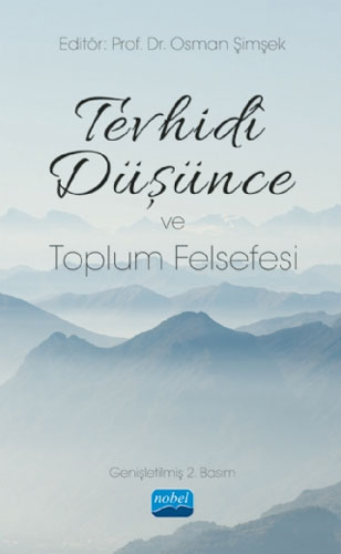 Tevhidi Düşünce ve Toplum Felsefesi