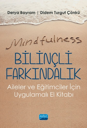 Mindfulness - Bilinçli Farkındalık