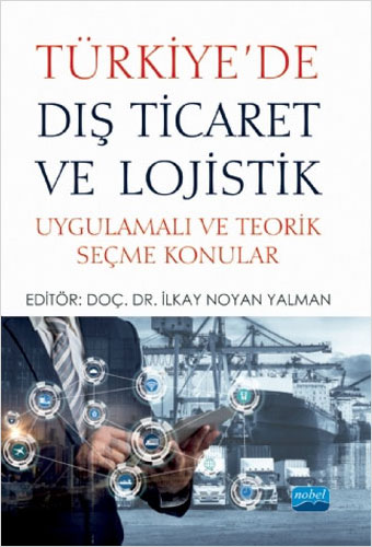 Türkiye'de Dış Ticaret ve Lojistik 