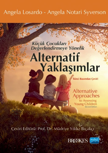 Küçük Çocukları Değerlendirmeye Yönelik Alternatif Yaklaşımlar