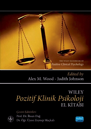 Wıley Pozitif Klinik Psikoloji El Kitabı / The Wiley Handbook Of Positive Clinical Psychology