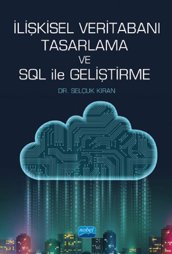 İlişkisel Veritabanı Tasarlama ve SQL ile Geliştirme