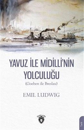 Yavuz İle Midilli'nin Yolculuğu 