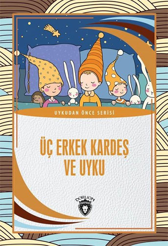 Üç Erkek Kardeş Ve Uyku