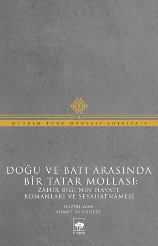 Doğu ve Batı Arasında Bir Tatar Mollası