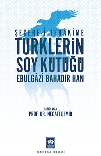 Şecere-i Terâkime - Türklerin Soy Kütüğü