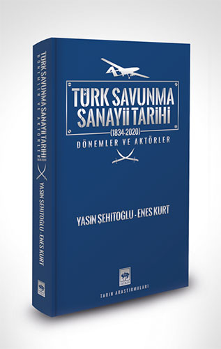 Türk Savunma Sanayii Tarihi (Ciltli)