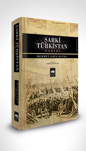 Şarki Türkistan Tarihi (Ciltli)
