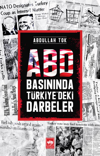 ABD Basınında Türkiye'deki Darbeler