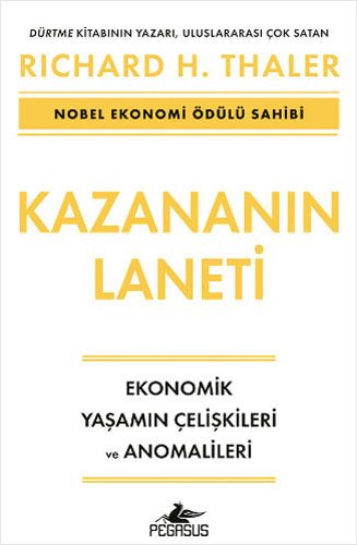 Kazananın Laneti - Ekonomik Yaşamın Çelişkileri ve Anomalileri