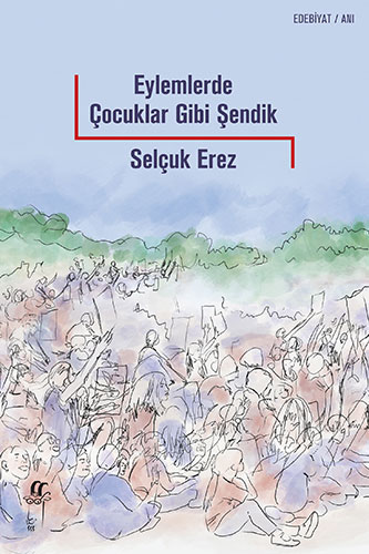 Eylemlerde Çocuklar Gibi Şendik