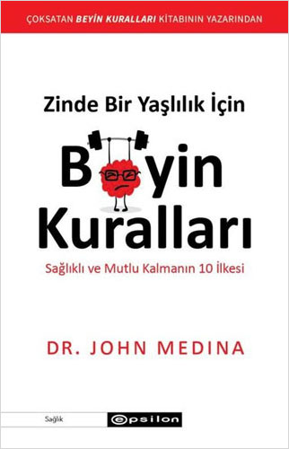 Zinde Bir Yaşlılık İçin Beyin Kuralları