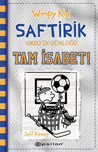 Wimpy Kid Saftirik Greg’in Günlüğü 16 – Tam İsabet! (Ciltli)