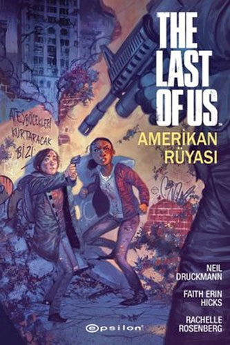 The Last Of Us: Amerikan Rüyası