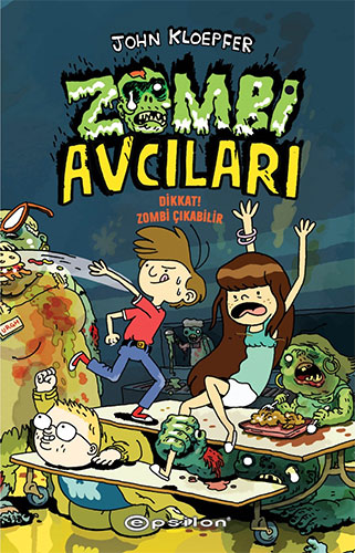 Zombi Avcıları – Dikkat! Zombi Çıkabilir