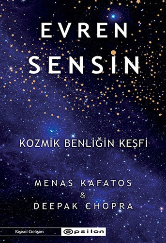 Evren Sensin - Kozmik Benliğin Keşfi