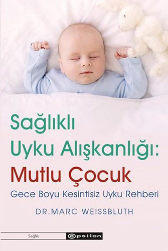 Sağlıklı Uyku Alışkanlığı: Mutlu Çocuk