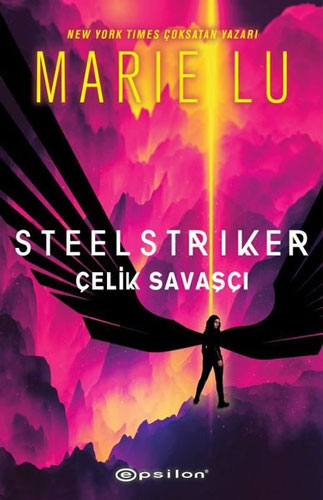 Steelstriker - Çelik Savaşçı