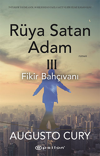 Rüya Satan Adam 3 - Fikir Bahçıvanı