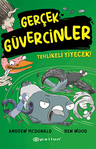 Gerçek Güvercinler 2 - Tehlikeli Yiyecek! (Ciltli)