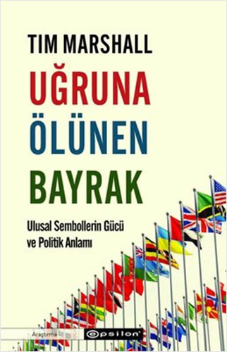 Uğruna Ölünen Bayrak