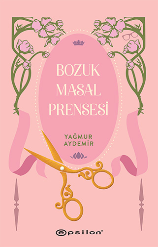 Bozuk Masal Prensesi