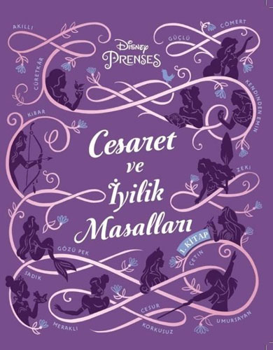 Disney Prenses - Cesaret ve İyilik Masalları 1. Kitap