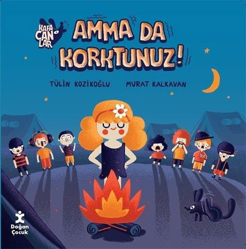 Kafacanlar - Amma da Korktunuz?