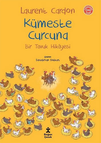 Kümeste Curcuna - Bir Tavuk Hikayesi