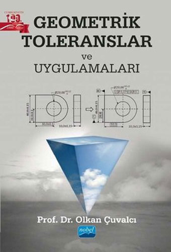 Geometrik Toleranslar ve Uygulamaları