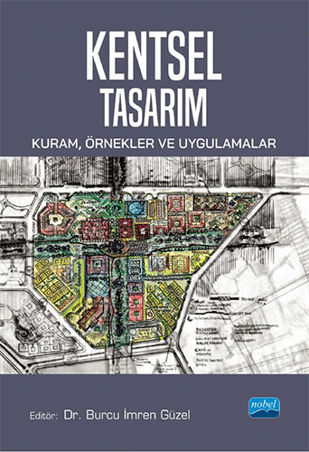 Kentsel Tasarım: Kuram, Örnekler ve Uygulamalar