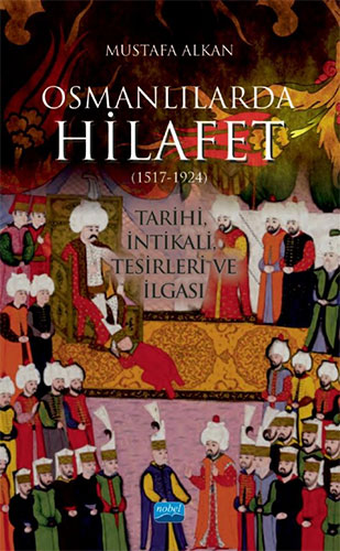 Osmanlılarda Hilafet (1517-1924 )