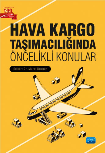 Hava Kargo Taşımacılığında Öncelikli Konular